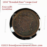 An 1848 Braided Hair Large Cent for sale by Brandywine General Store.