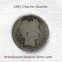 An 1895-S Barber Quarter for sale by Brandywine General Store, the coin is in about good condition
