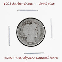 A 1903 Barber silver dime for sale by Brandywine General Store in good plus condition