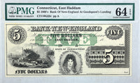 An obsolete five dollar banknote issued by Bank of New England at Goodspeed's Landing in East Haddam Connecticut certified by PMG at 64 Choice Uncirculated EPQ for sale by Brandywine General Store