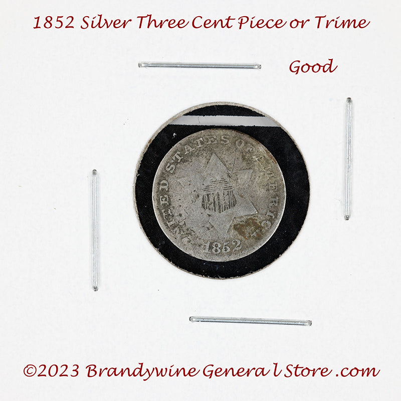 An 1852 Silver Three Cent Piece Trime in good condition for sale by Brandywine General Store
