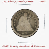A 1861 Liberty Seated Quarter coin in good condition for sale by Brandywine General Store