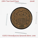 An 1864 Two Cent Piece in good plus condition for sale by Brandywine General Store