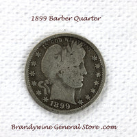 An 1899 Silver Barber Quarter for sale by Brandywine General Store, the coin is in good plus condition