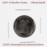 A 1905-O Barber silver dime in about good condition for sale by Brandywine General Store