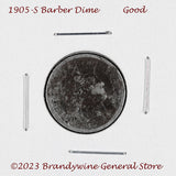 A 1905-S Barber silver dime for sale by Brandywine General Store