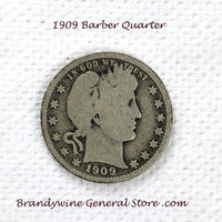 A 1909 Silver Barber Quarter for sale by Brandywine General Store, the coin is in good condition
