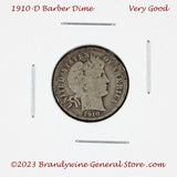 A 1910-D Barber dime in very good condition for sale by Brandywine General Store