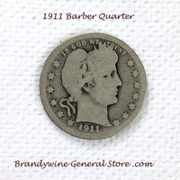 A 1911 Silver Barber Quarter for sale by Brandywine General Store, the coin is in good condition