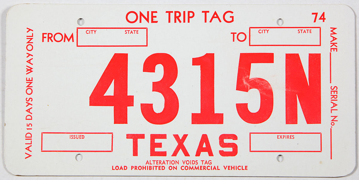 Classic 1974 Texas one trip tag grading very good plus
