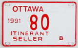 1991 Ottawa Ontario Canada itinerant seller license plate in excellent condition