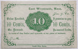 An unsigned obsolete civil war ten cents currency issued January 7, 1863 from East Weymouth, Massachusetts for sale by Brandywine General Store