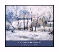 A Winter Landscape painted by Paul Gauguin premium poster