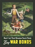 WWII Poster - Don't Let that Shadow Touch Them