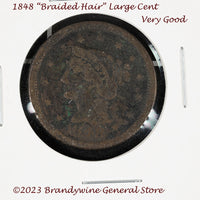 An 1848 Braided Hair Large Cent in very good condition for sale by Brandywine General Store