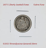 An 1875 Liberty Seated Dime in extra fine condition