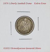 An 1876 Liberty Seated Dime in extra fine condition