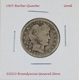 A 1905 Barber Quarter in good condition one of the better dates