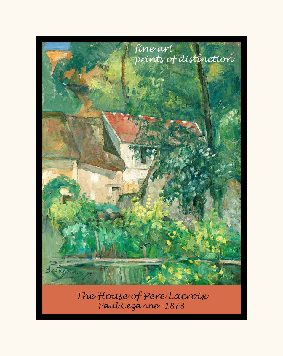 An archival premium Quality Poster of the House of Pere Lacroix painted by French Impressionist artist Paul Cezanne in 1873 for sale at Brandywine General Store