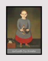 An archival premium quality poster of Girl with Toy Rooster painted by an unknown American Folk Artist around 1840 for sale by Brandywine General Store