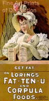 Lorings Fat - Ten - U and Corpula Foods advertisement Art Print