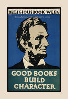 A premium quality Print of Good Books Build Character poster with Abraham Lincoln
