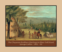 archival poster of The Cheyenne Brothers Starting on their Fall Hunt by George Catlin